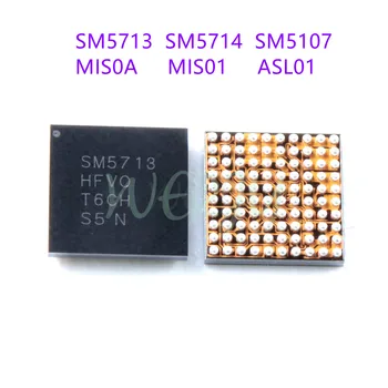 5-10Pcs SM5713 SM5714 SM5107 MIS0A MIS01 ASL01 de Carga IC Para Samsung